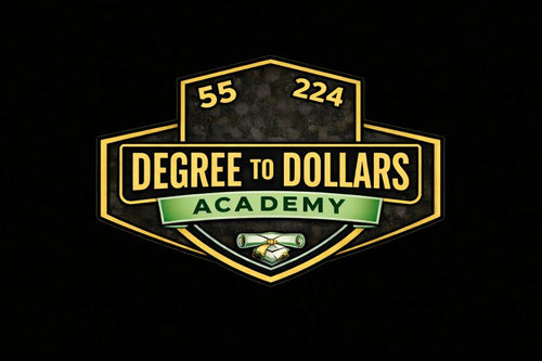 Degree To Dollars Academy